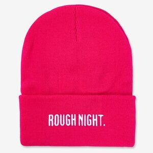 Rough Night Embroidered Hot Pink Cuff Beanie